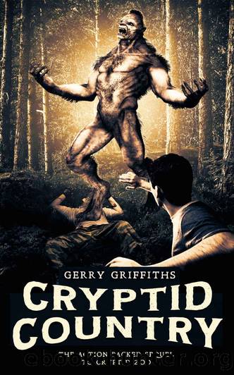 Cryptid Country (Cryptid Zoo Book 3) by Gerry Griffiths