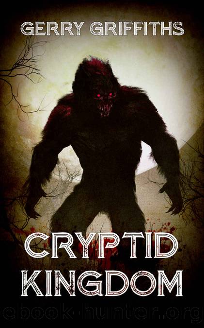 Cryptid Kingdom (Cryptid Zoo Book 6) by Gerry Griffiths