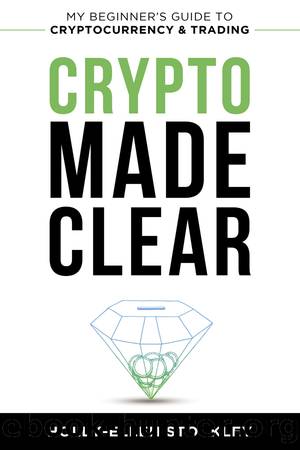 Crypto Made Clear by Holly-Ellen Stockley