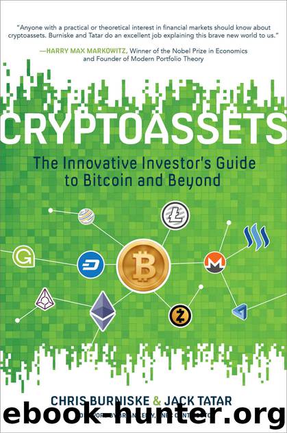 Cryptoassets: The Innovative Investor's Guide to Bitcoin and Beyond by Chris Burniske & Jack Tatar