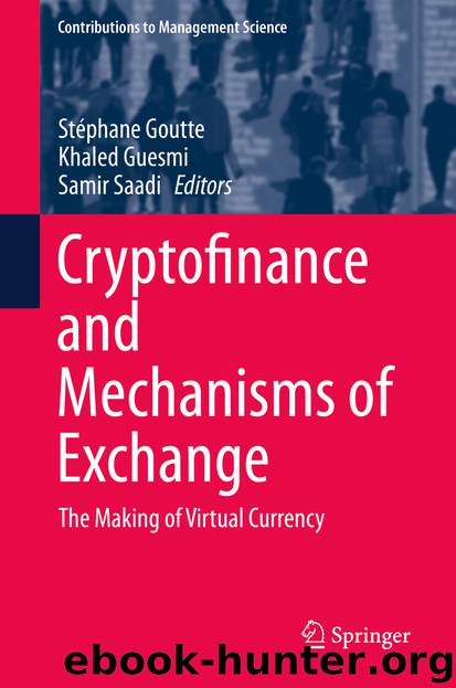 Cryptofinance and Mechanisms of Exchange by Stéphane Goutte & Khaled Guesmi & Samir Saadi