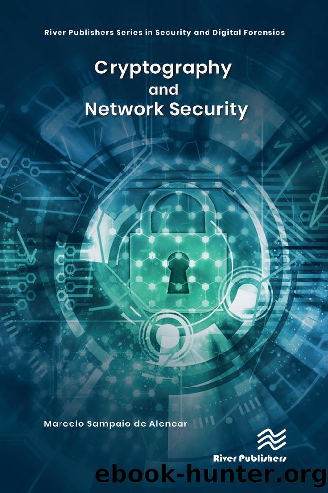 Cryptography and Network Security by Marcelo Sampaio de Alencar;
