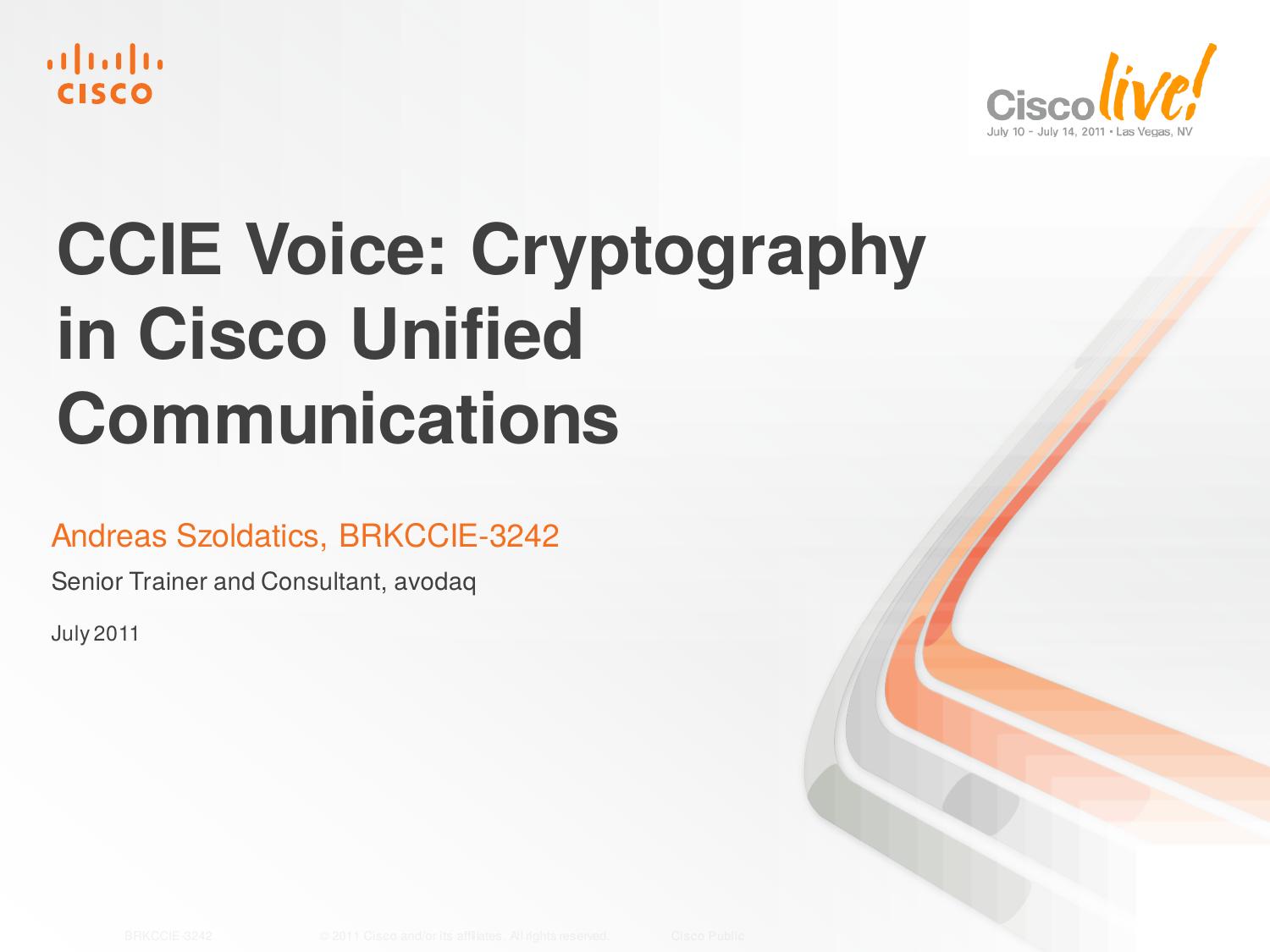 Cryptography in Cisco Unified Communications by Andreas Szoldatics