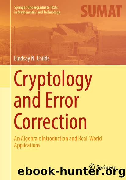 Cryptology and Error Correction by Lindsay N. Childs