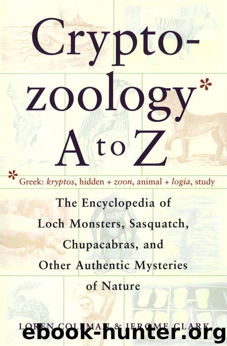 Cryptozoology A to Z by Loren Coleman & Jerome Clark