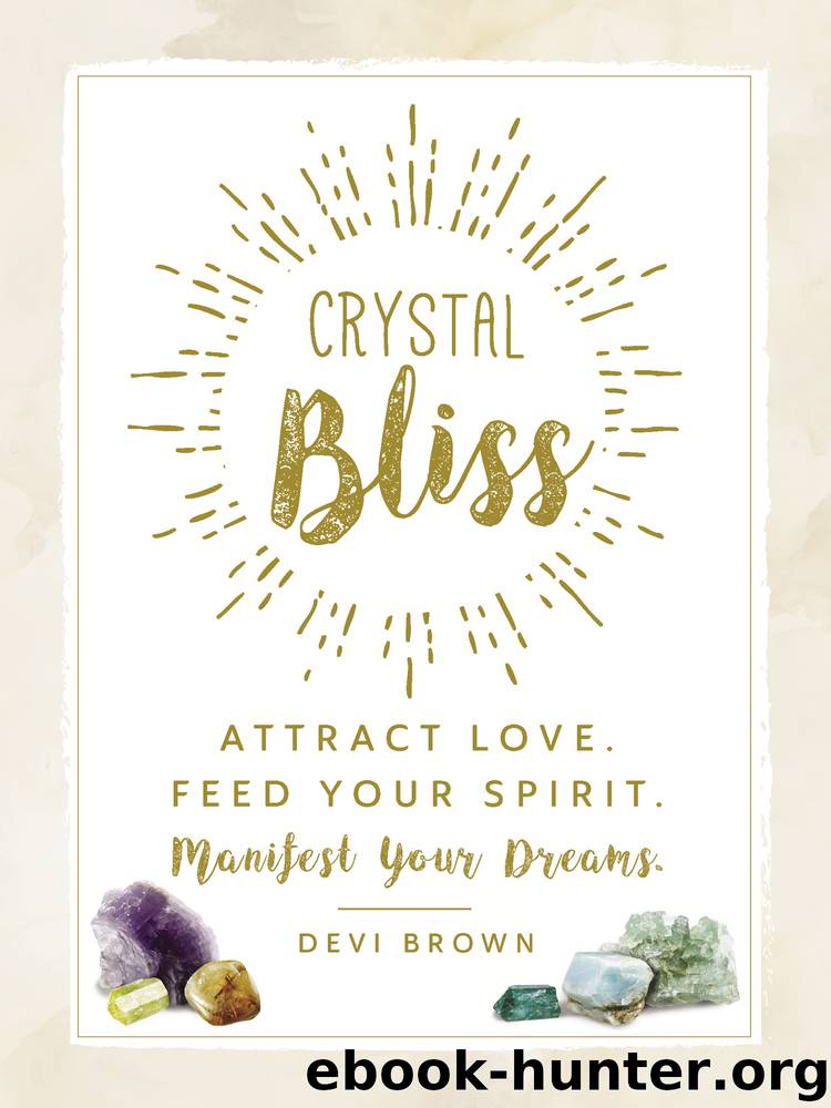 Crystal Bliss by Devi Brown