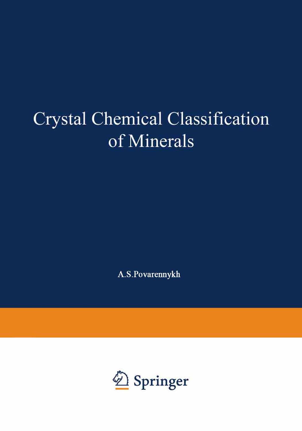Crystal Chemical Classification of Minerals by A. S. Povarennykh (auth.)
