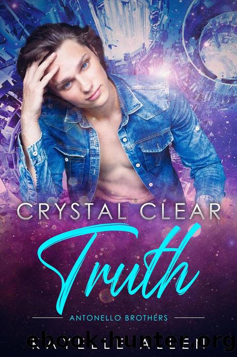 Crystal Clear Truth by Kayelle Allen