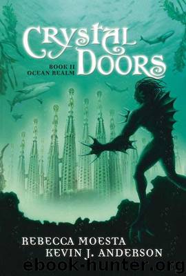 Crystal Doors #2: Ocean Realm (No. 2) by Rebecca Moesta & Kevin J. Anderson