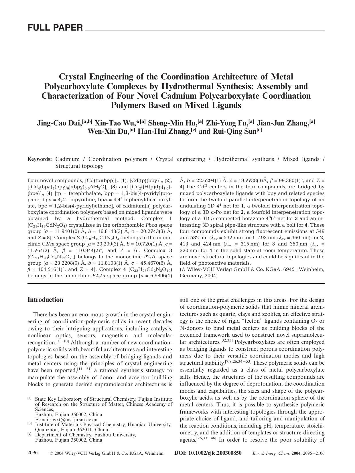 Crystal Engineering of the Coordination Architecture of Metal Polycarboxylate Complexes by Hydrothermal Synthesis: Assembly and Characterization of Four Novel Cadmium Polycarboxyla by Unknown