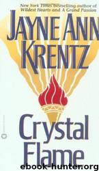 Crystal Flame by Krentz Jayne Ann