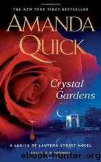 Crystal Gardens by Jayne Ann Krentz (as Amanda Quick)