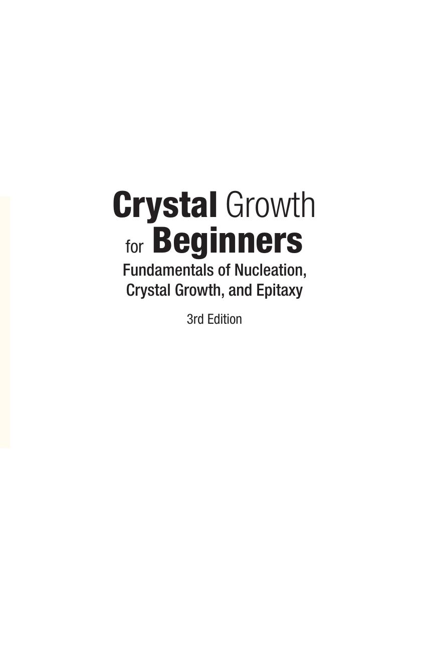 Crystal Growth For Beginners: Fundamentals Of Nucleation, Crystal Growth And Epitaxy, Third Edition by Unknow