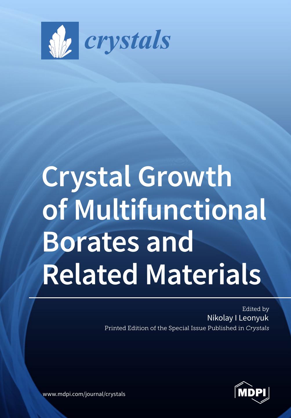 Crystal Growth of Multifunctional Borates and Related Materials by Nikolay I Leonyuk (Editor)