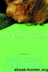 Crystal Lies by Melody Carlson