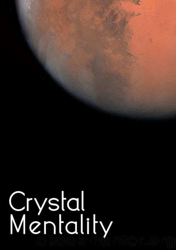 Crystal Mentality (Crystal Trilogy Book 2) by Max Harms