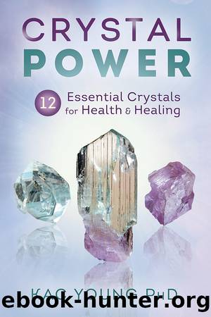 Crystal Power by Kac Young