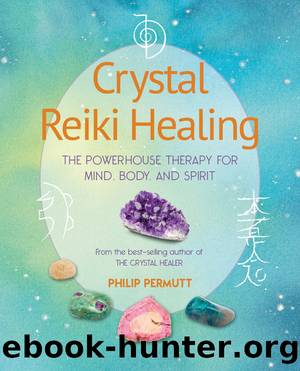 Crystal Reiki Healing by Philip Permutt