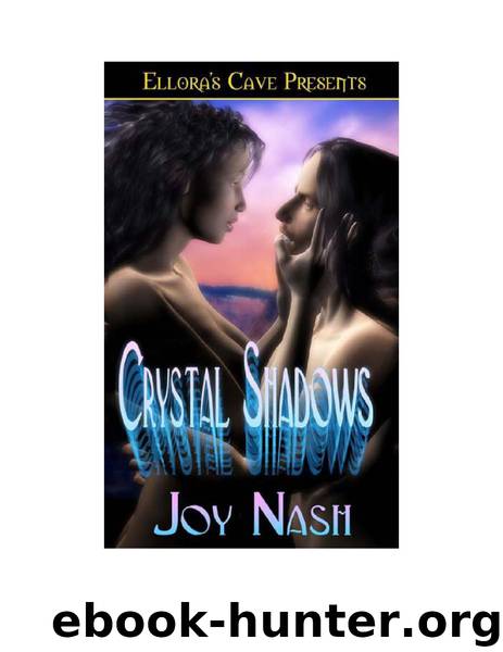 Crystal Shadows by Joy Nash