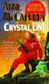 Crystal Singer 03 Crystal Line by McCaffrey Anne