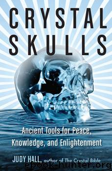 Crystal Skulls by Hall Judy;