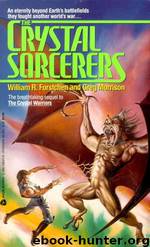 Crystal Sorcerers by William R. Forstchen & Greg Morrison