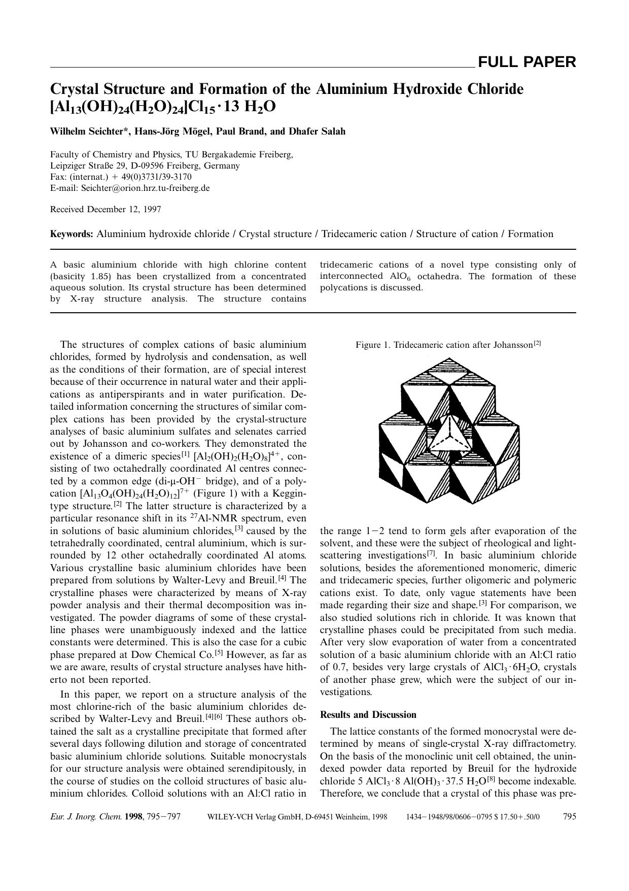 Crystal Structure and Formation of the Aluminium Hydroxide Chloride [Al13(OH)24(H2O)24]Cl15[thinsp]Â·[thinsp]13 H2O by Unknown
