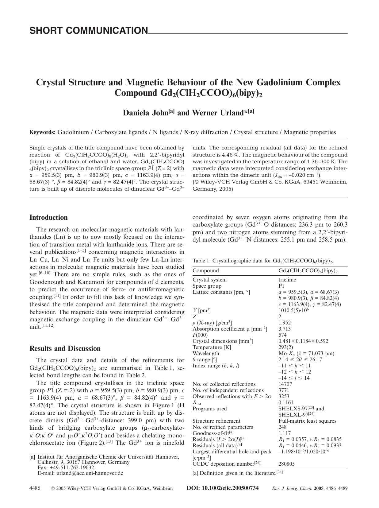 Crystal Structure and Magnetic Behaviour of the New Gadolinium Complex Compound Gd2(ClH2CCOO)6(bipy)2 by Unknown