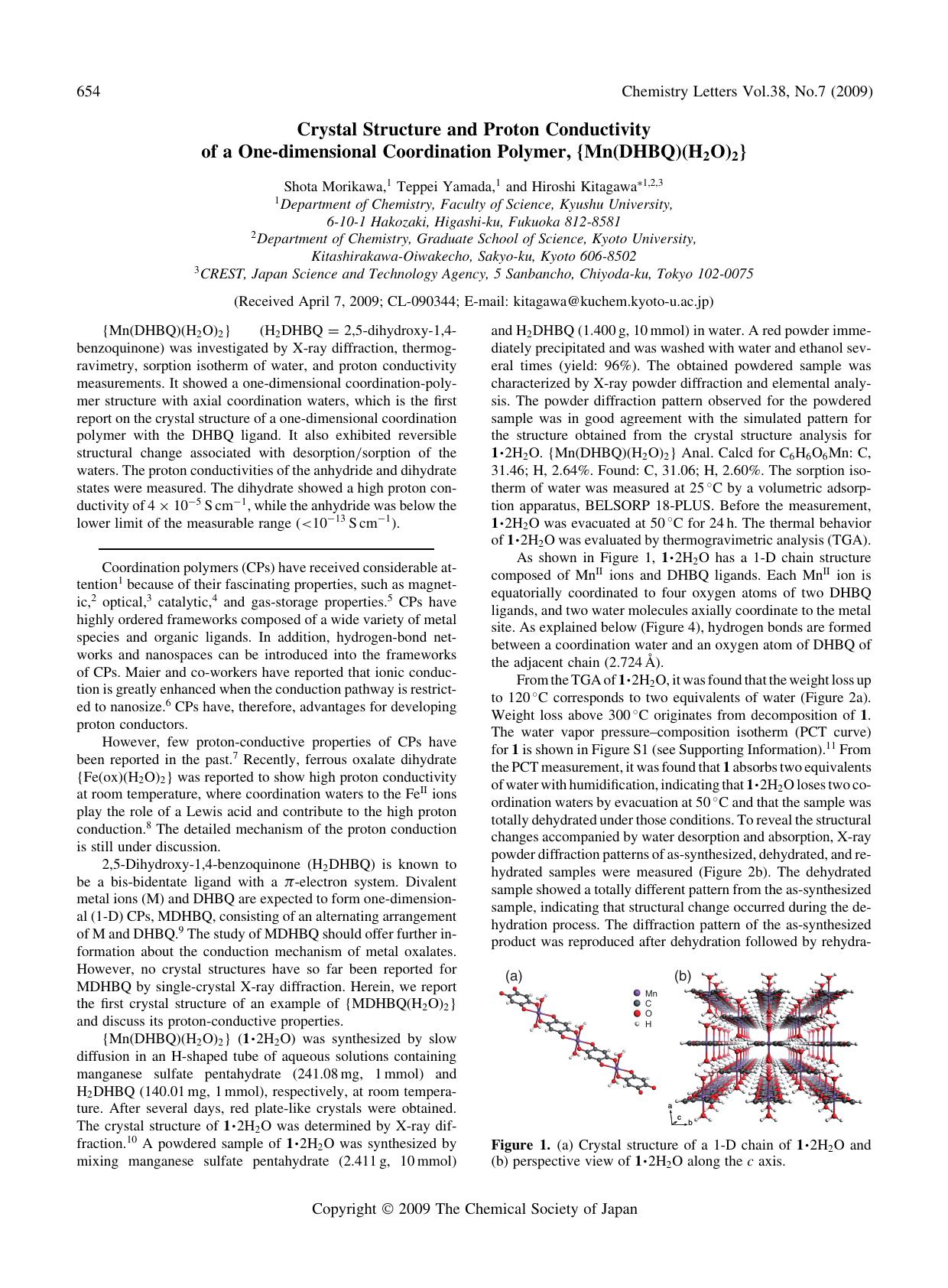 Crystal Structure and Proton Conductivity of a One-dimensional Coordination Polymer, Mn(DHBQ)(H_{2}O)_{2} by Shota Morikawa Teppei Yamada & Hiroshi Kitagawa