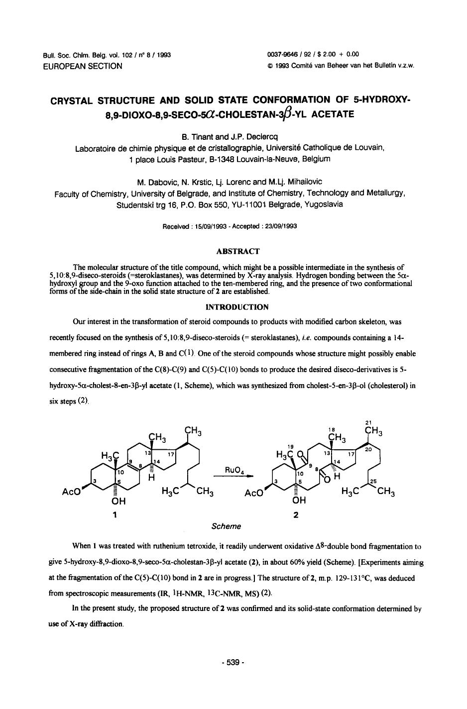 Crystal Structure and Solid State Conformation of 5Hydroxy8,9Dioxo8,9SecoCholestan3yl Acetate by Unknown