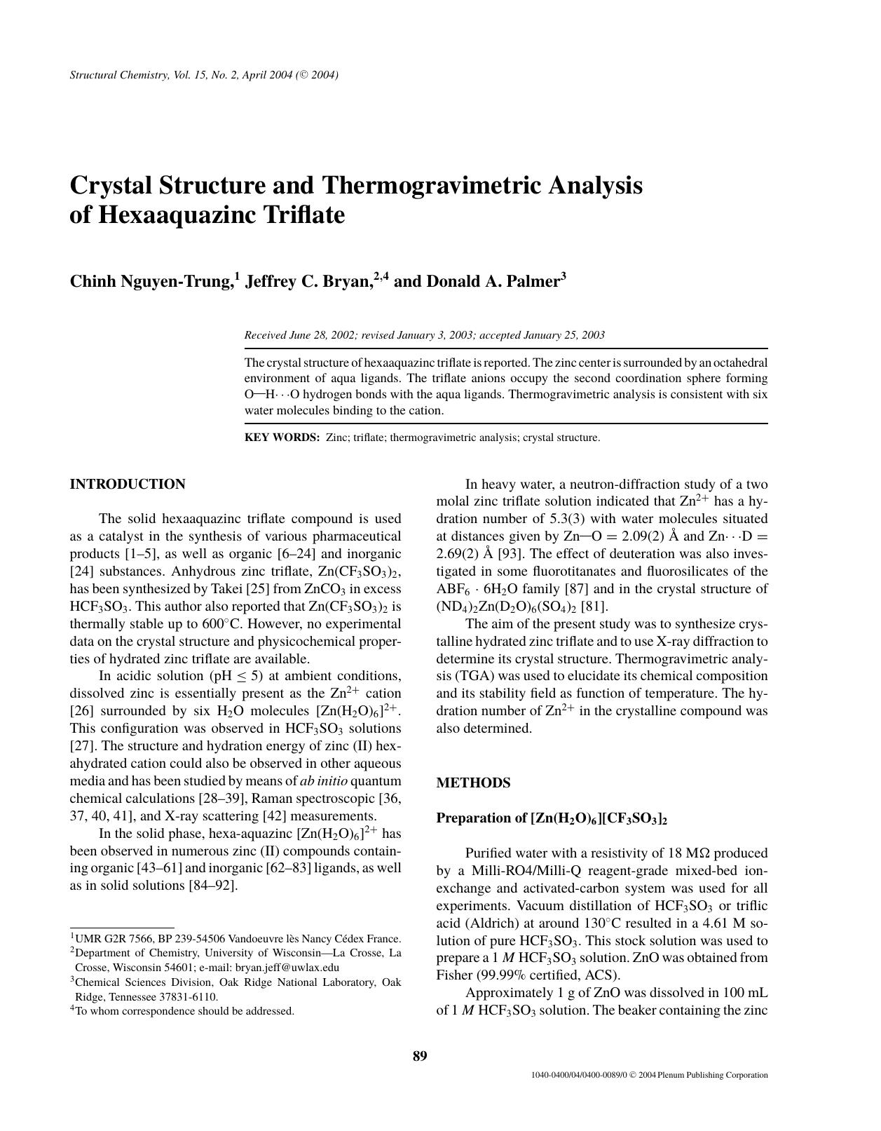 Crystal Structure and Thermogravimetric Analysis of Hexaaquazinc Triflate by Unknown