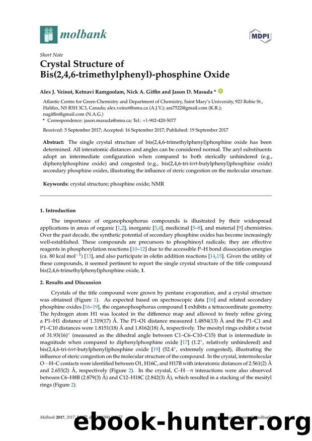 Crystal Structure of Bis(2,4,6-trimethylphenyl)-phosphine Oxide by Alex J. Veinot Ketnavi Ramgoolam Nick A. Giffin & Jason D. Masuda