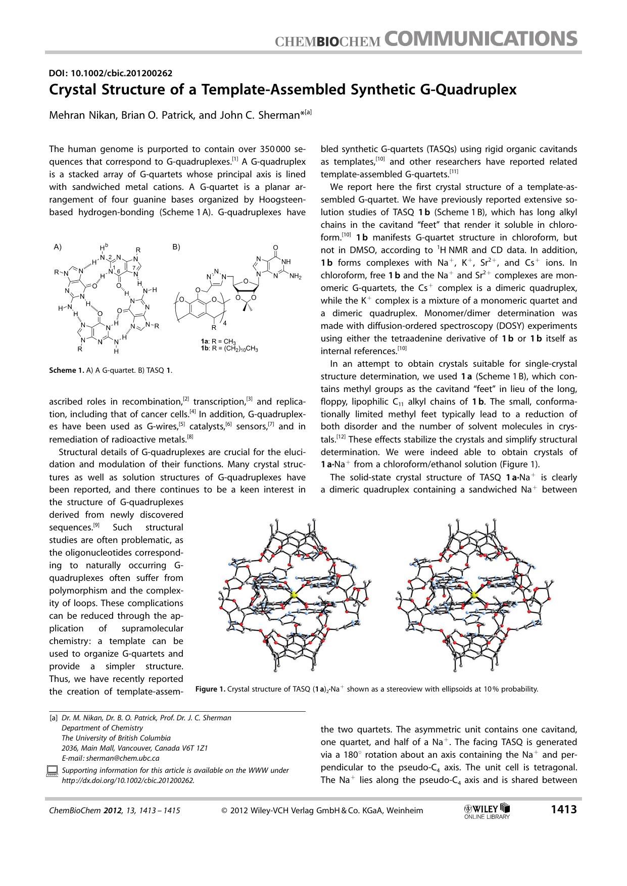 Crystal Structure of a TemplateAssembled Synthetic GQuadruplex by Unknown