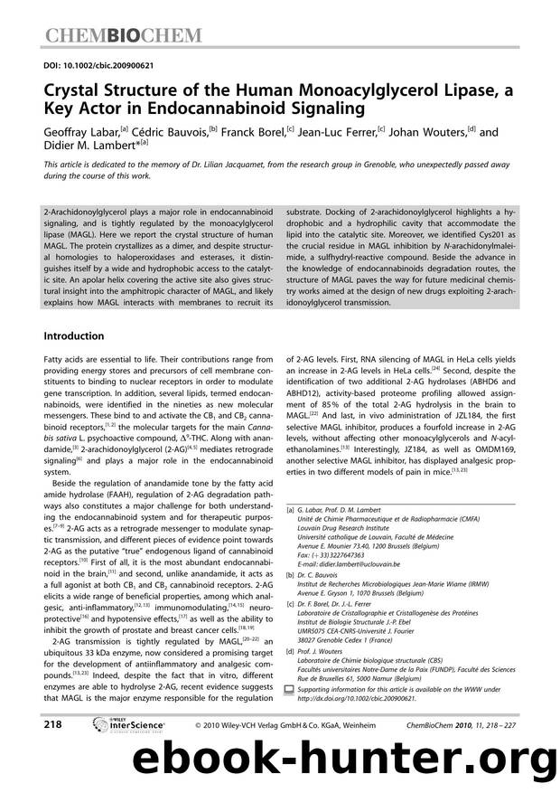 Crystal Structure of the Human Monoacylglycerol Lipase, a Key Actor in Endocannabinoid Signaling by Unknown