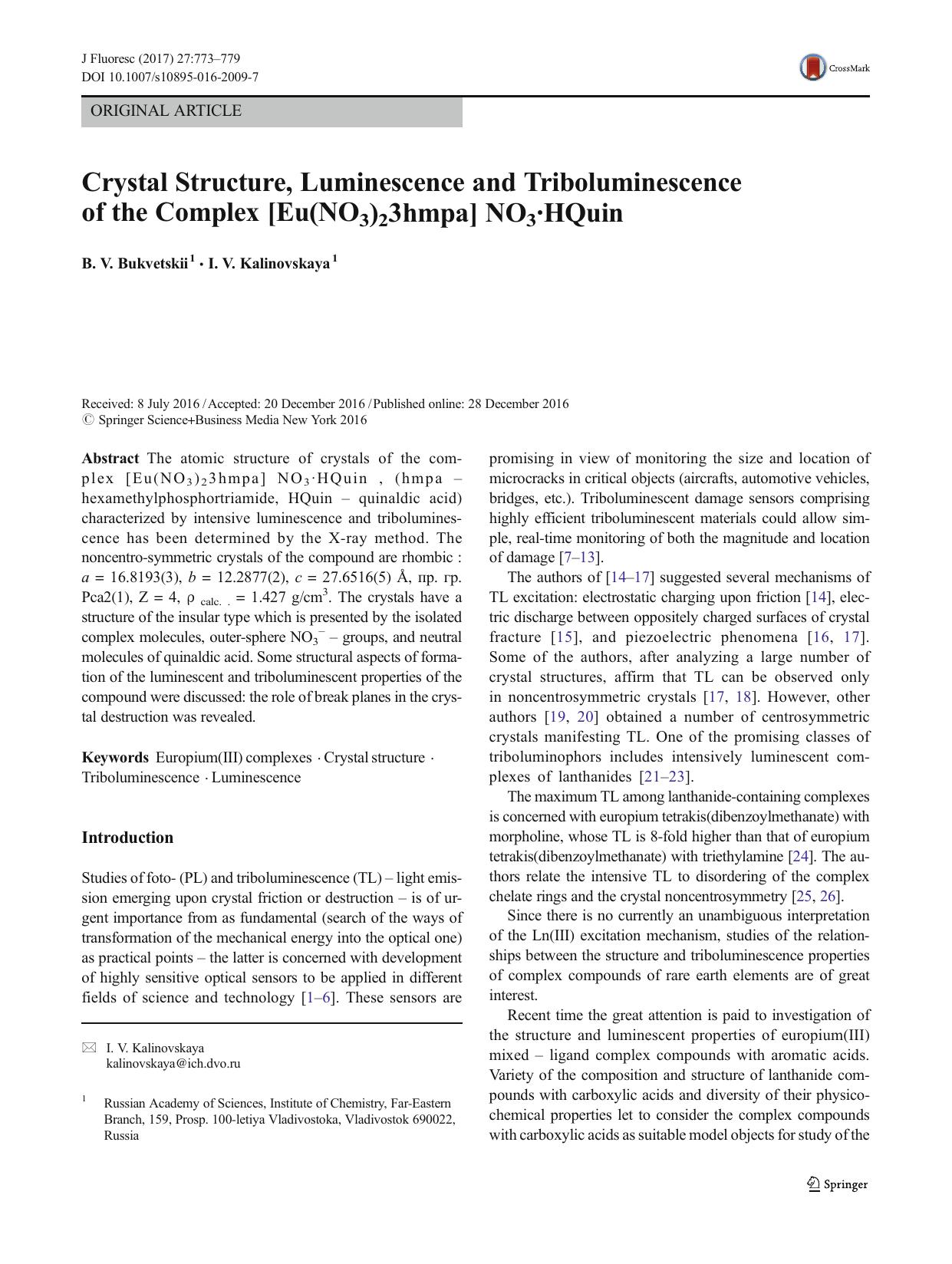 Crystal Structure, Luminescence and Triboluminescence of the Complex [Eu(NO3)23hmpa] NO3Â·HQuin by B. V. Bukvetskii & I. V. Kalinovskaya