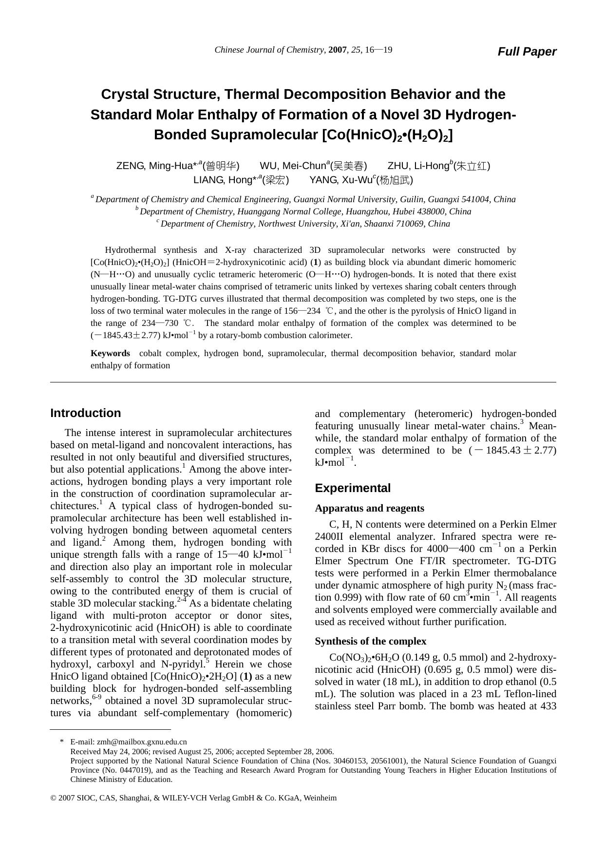 Crystal Structure, Thermal Decomposition Behavior and the Standard Molar Enthalpy of Formation of a Novel 3D Hydrogen- Bonded Supramolecular [Co(HnicO)2Â·(H2O)2] by zhaoxiaojuan