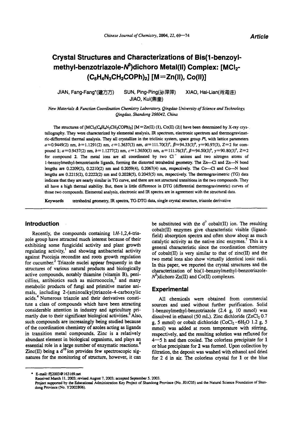 Crystal Structures and Characterizations of Bis(1benzoylmethylbenzotriazoleN3)dichoro Metal(ll) Complex: [MCl2(CsH4N3CH2COPh)2] [M=Zn(ll), Co(ll)] by Unknown