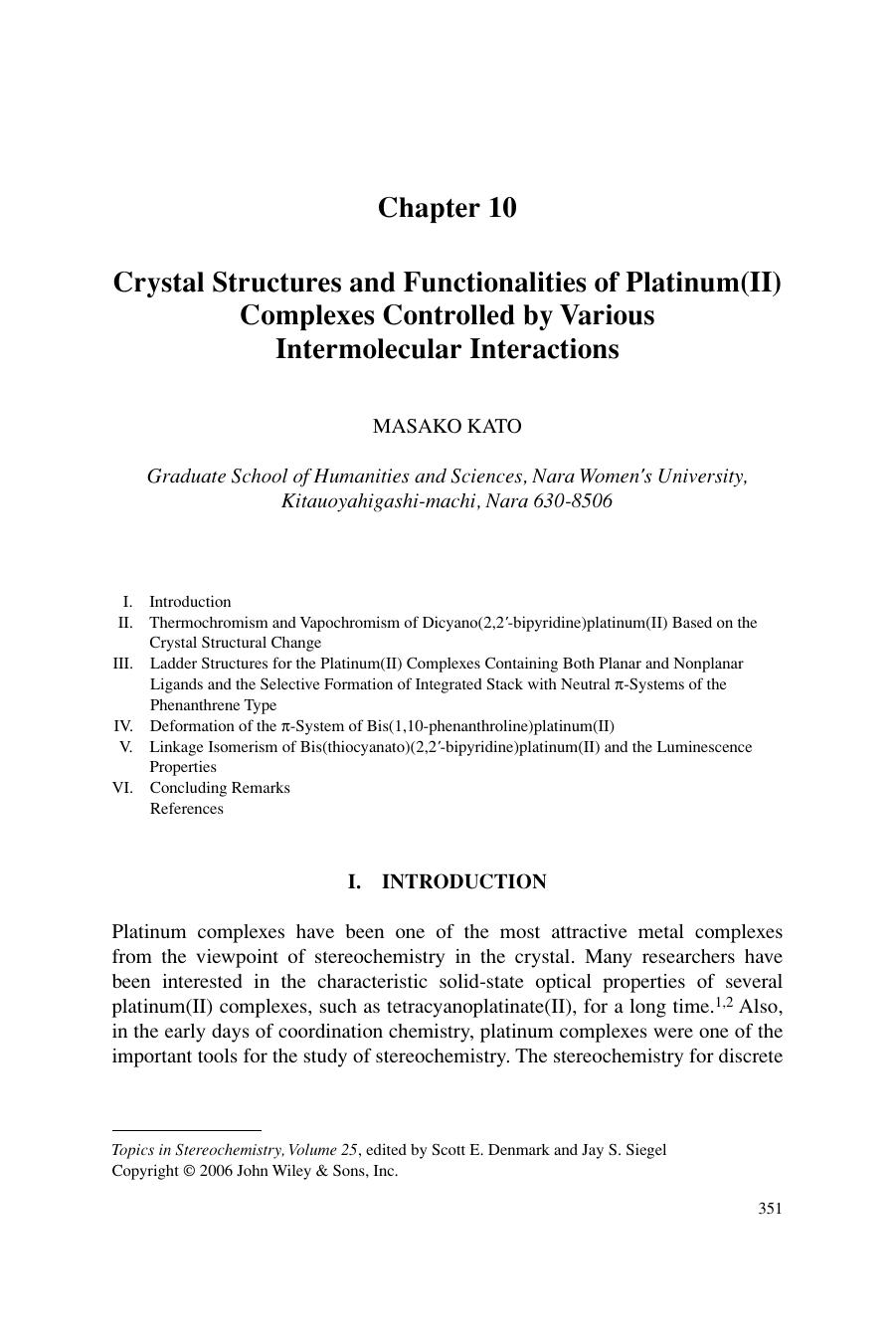 Crystal Structures and Functionalities of Platinum(II) Complexes Controlled by Various Intermolecular Interactions by Unknown