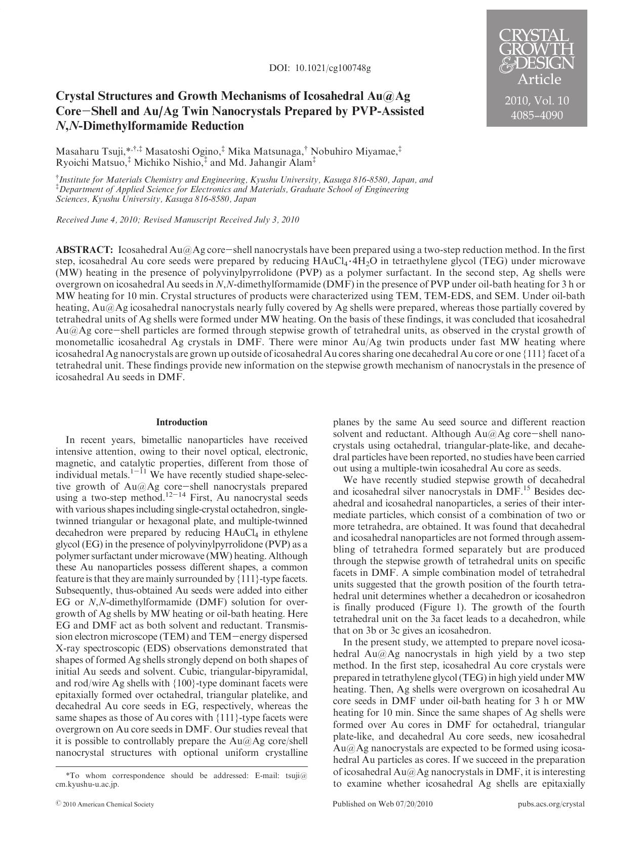Crystal Structures and Growth Mechanisms of Icosahedral Au@Ag CoreShell and AuAg Twin Nanocrystals Prepared by PVP-Assisted <italic>N<italic>,<italic>N<italic>-Dimethylformamide Reduction by Unknown