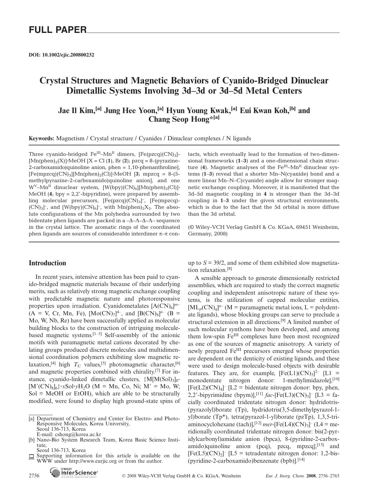 Crystal Structures and Magnetic Behaviors of Cyanido-Bridged Dinuclear Dimetallic Systems Involving 3d-3d or 3d-5d Metal Centers by Unknown