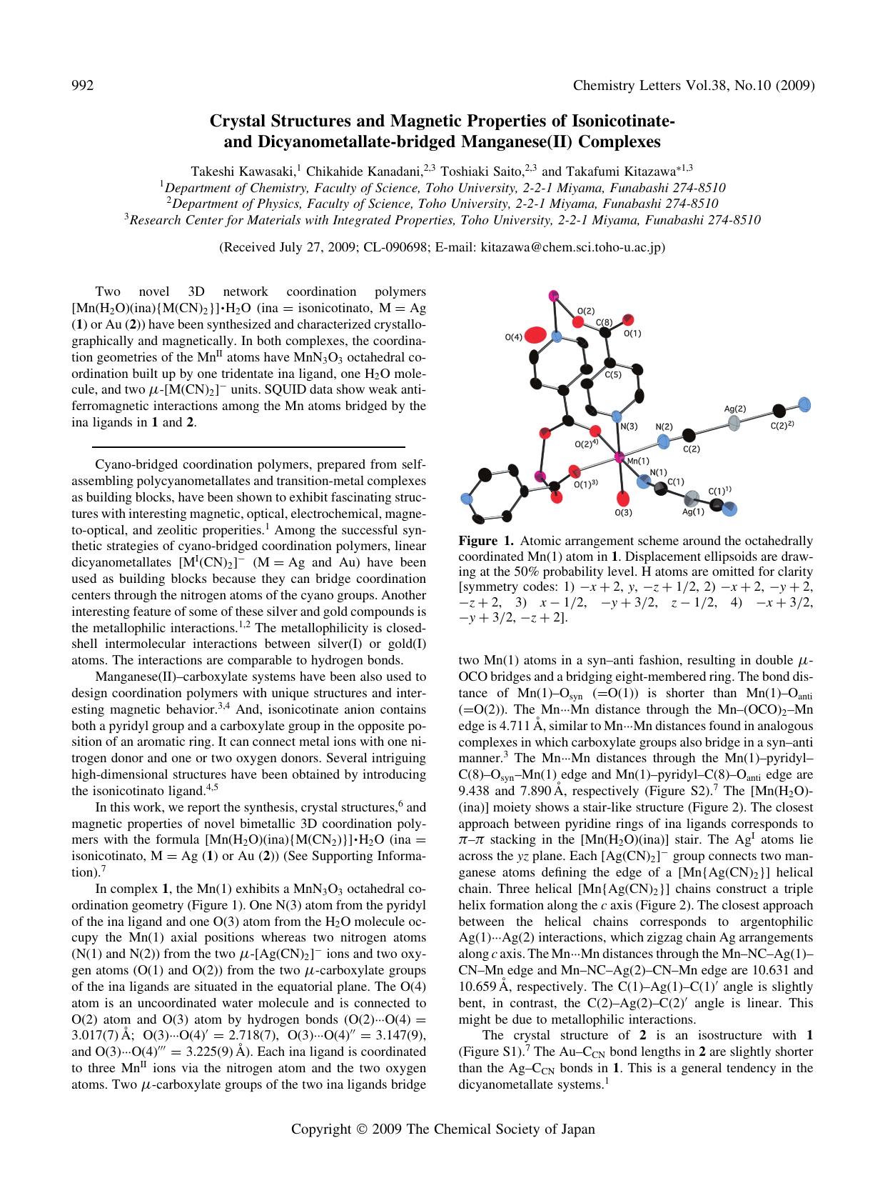 Crystal Structures and Magnetic Properties of Isonicotinate- and Dicyanometallate-bridged Manganese(II) Complexes by Takeshi Kawasaki Chikahide Kanadani Toshiaki Saito & Takafumi Kitazawa
