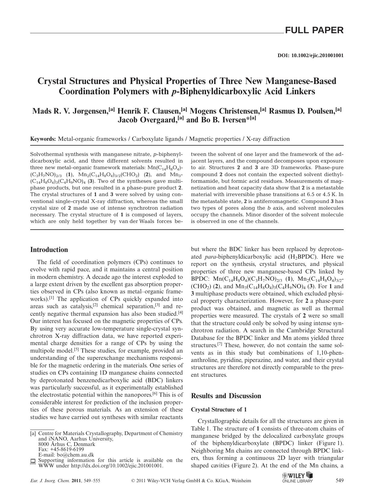 Crystal Structures and Physical Properties of Three New ManganeseBased Coordination Polymers with pBiphenyldicarboxylic Acid Linkers by Unknown