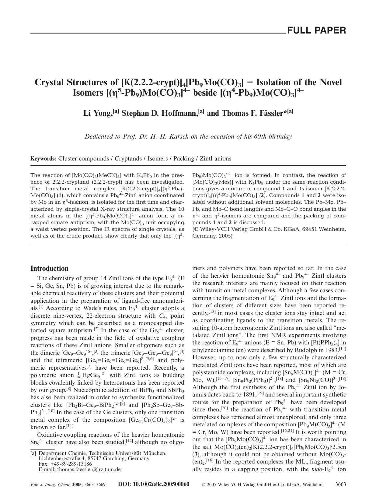 Crystal Structures of [K(2.2.2-crypt)]4[Pb9Mo(CO)3] - Isolation of the Novel Isomers [([eta]5-Pb9)Mo(CO)3]4- beside [([eta]4-Pb9)Mo(CO)3]4- by Unknown
