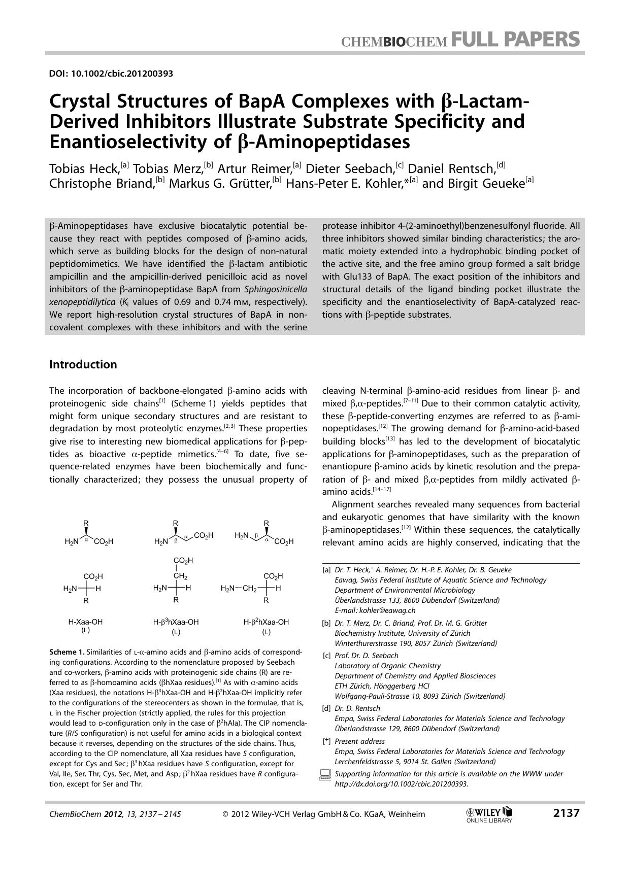 Crystal Structures of BapA Complexes with LactamDerived Inhibitors Illustrate Substrate Specificity and Enantioselectivity of Aminopeptidases by Unknown