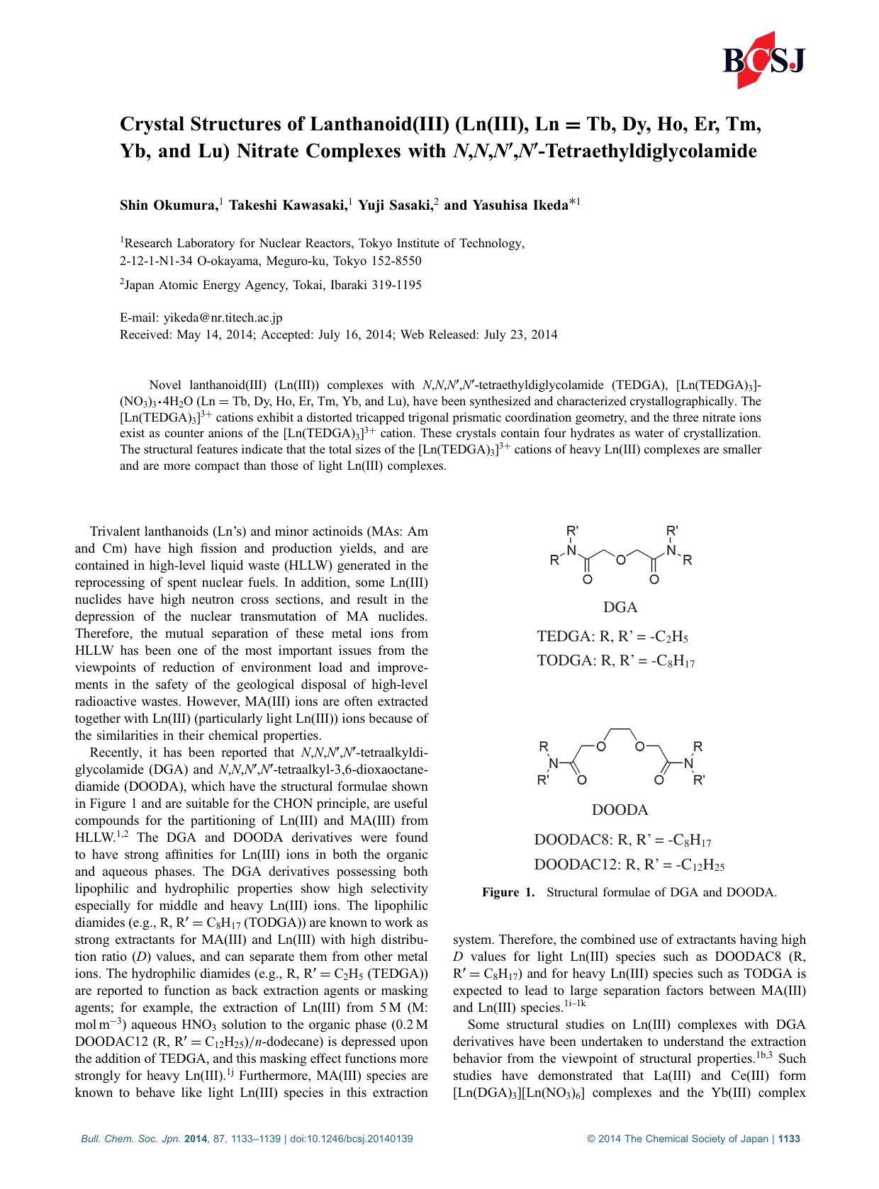 Crystal Structures of Lanthanoid(III) (Ln(III), Ln=Tb, Dy, Ho, Er, Tm, Yb, and Lu) Nitrate Complexes with N,N,N′,N′-Tetraethyldiglycolamide by Shin Okumura Takeshi Kawasaki Yuji Sasaki Yasuhisa Ikeda