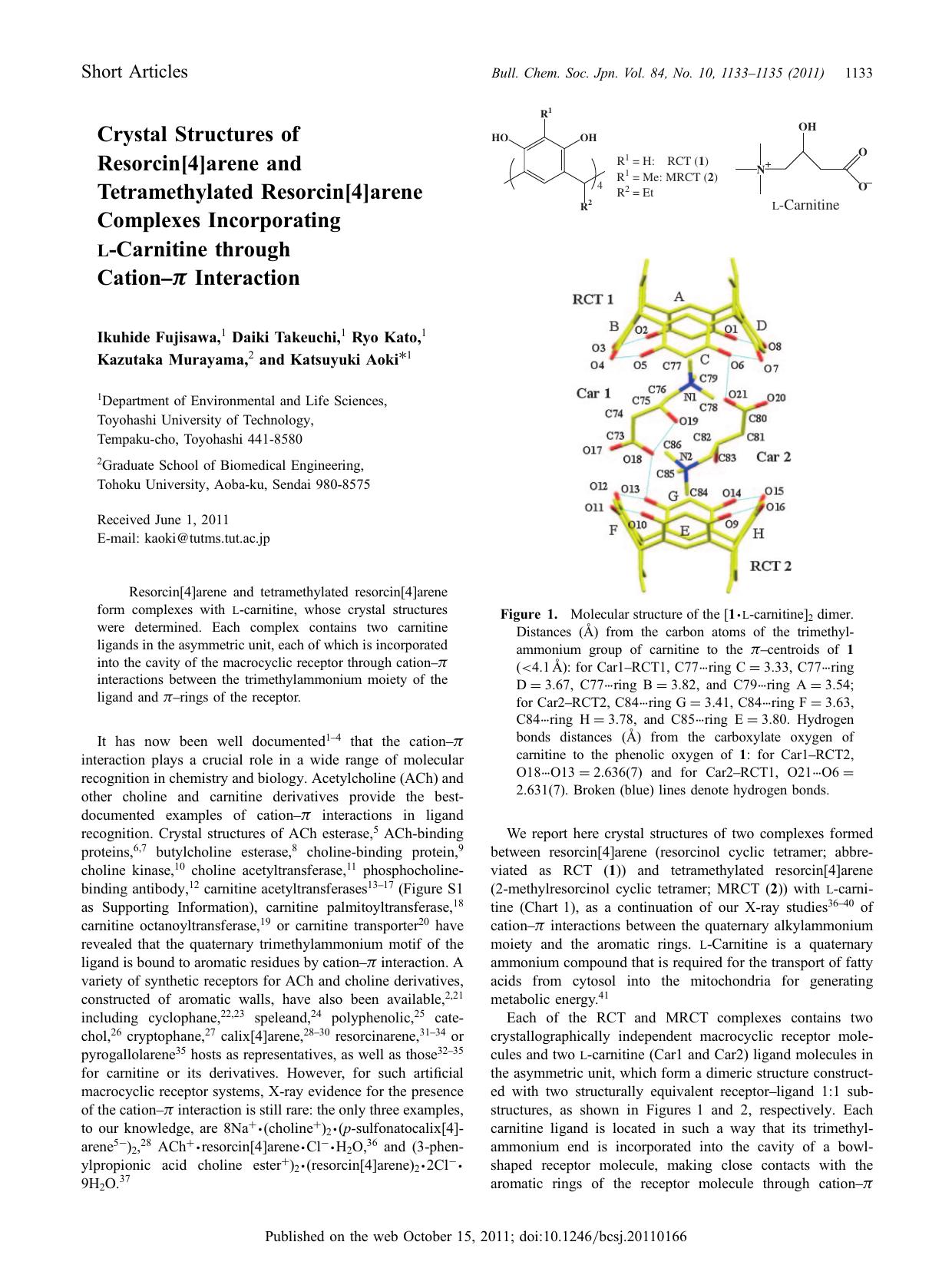 Crystal Structures of Resorcin[4]arene and Tetramethylated Resorcin[4]arene Complexes Incorporating l-Carnitine through CationâÏ Interaction by Ikuhide Fujisawa Daiki Takeuchi Ryo Kato Kazutaka Murayama Katsuyuki Aoki