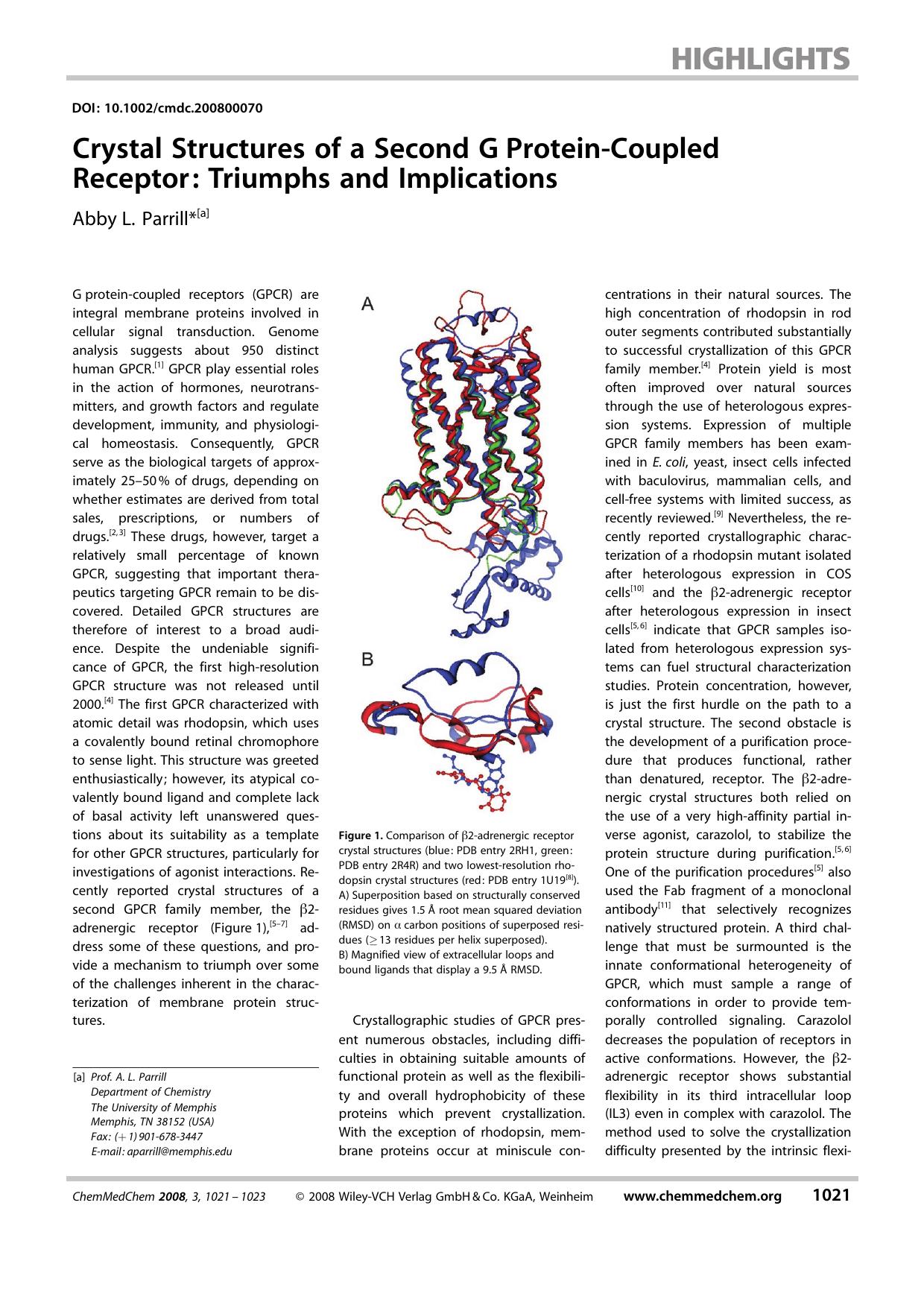 Crystal Structures of a Second G[emsp14]Protein-Coupled Receptor: Triumphs and Implications by Unknown