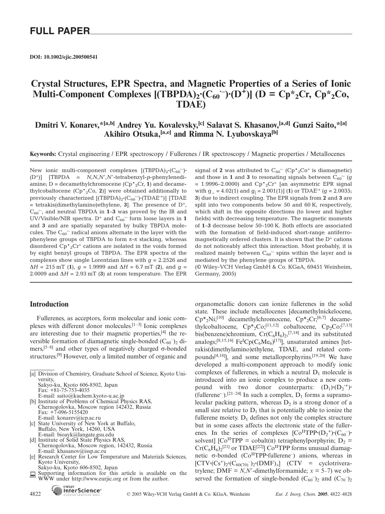Crystal Structures, EPR Spectra, and Magnetic Properties of a Series of Ionic Multi-Component Complexes [(TBPDA)2Â·(C60Â·-)Â·(D+)] (D = Cp*2Cr, Cp*2Co, TDAE) by Unknown
