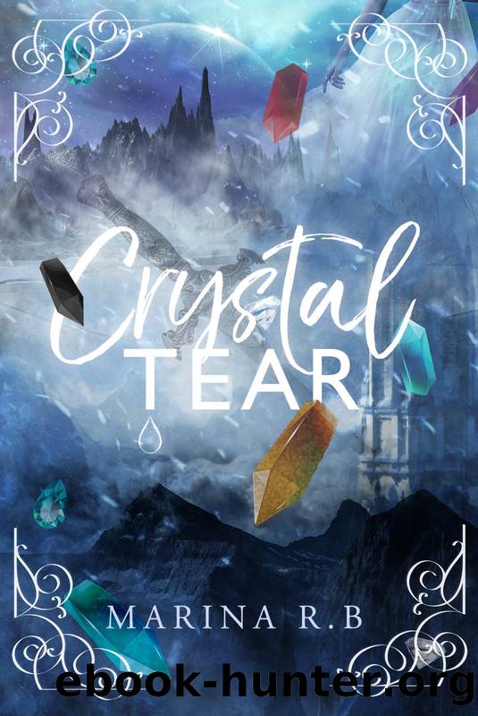 Crystal Tear by Marina R.B