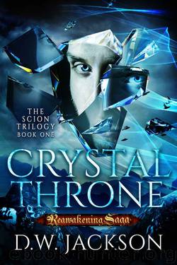 Crystal Throne (Book 1) by D.W. Jackson